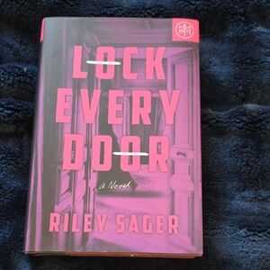 Lock Every Door by Riley Sager Hardcover Novel